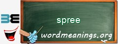 WordMeaning blackboard for spree